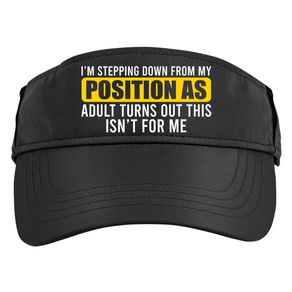 I'm Stepping Down From My Position As Adult Turns Out Adult Drive Performance Visor