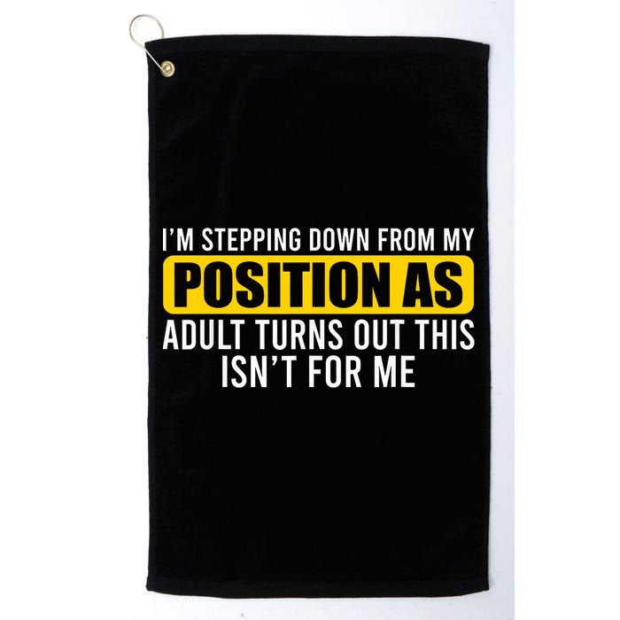 I'm Stepping Down From My Position As Adult Turns Out Golf Towel
