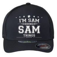 Im Sam Doing Sam Things Flexfit Unipanel Trucker Cap