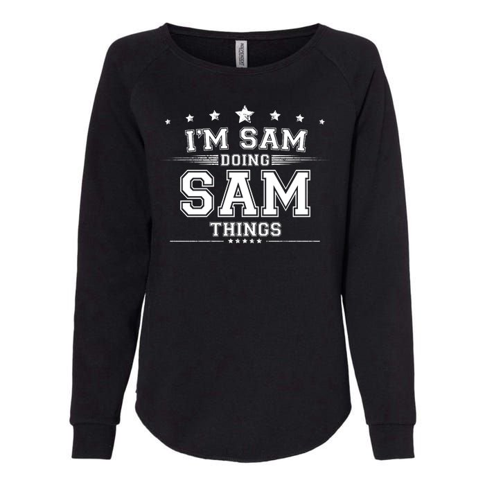 Im Sam Doing Sam Things Womens California Wash Sweatshirt