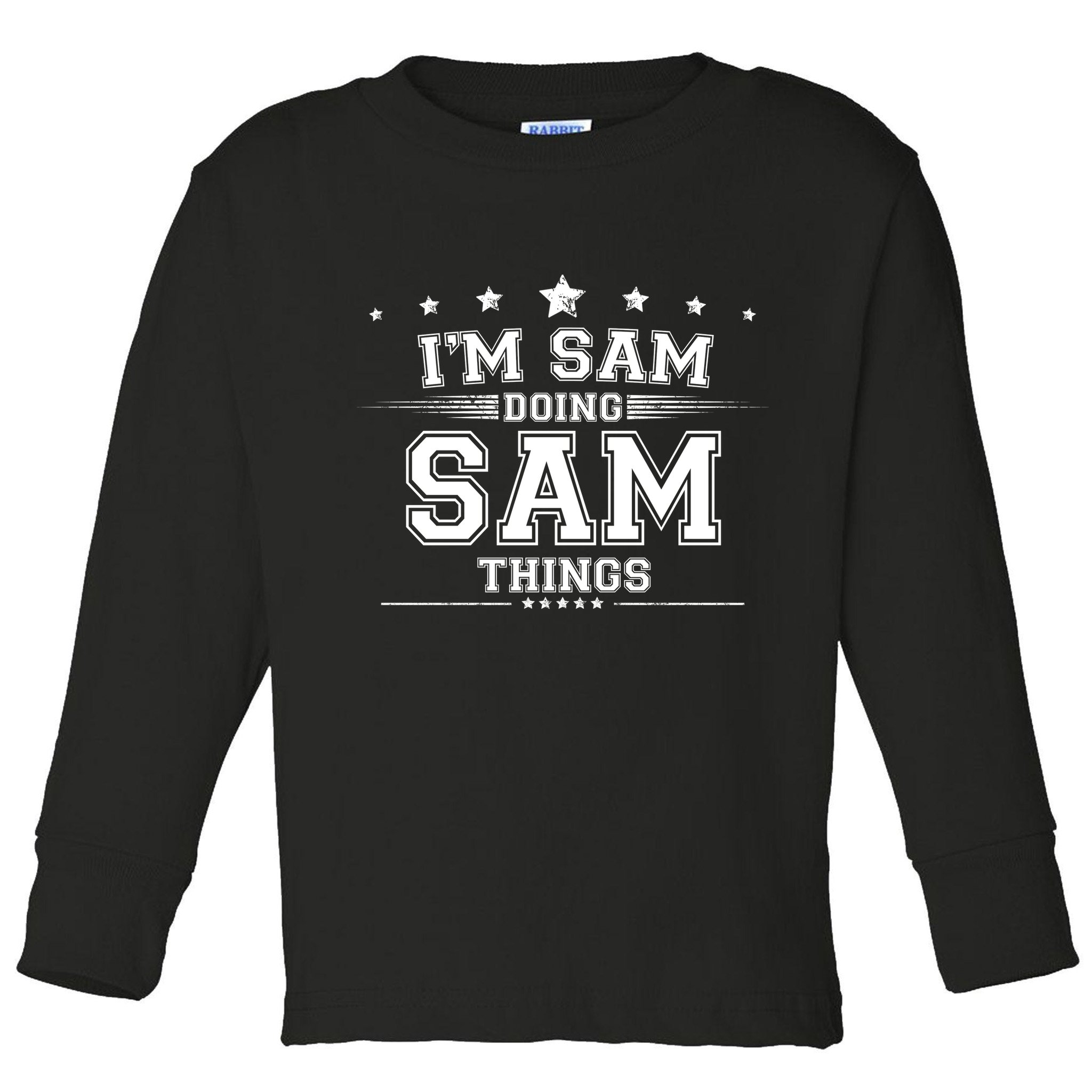 Im Sam Doing Sam Things Toddler Long Sleeve Shirt