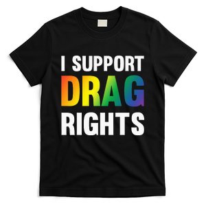 I Support Drag Rights Matter TN Pro LGBTQ T-Shirt