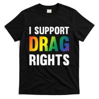 I Support Drag Rights Matter TN Pro LGBTQ T-Shirt