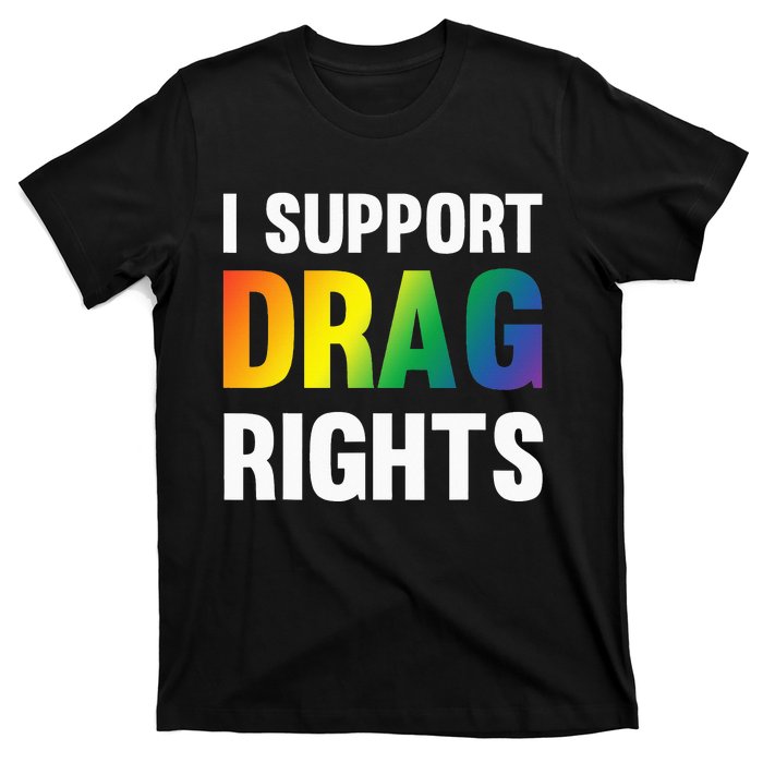 I Support Drag Rights Matter TN Pro LGBTQ T-Shirt