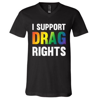 I Support Drag Rights Matter TN Pro LGBTQ V-Neck T-Shirt