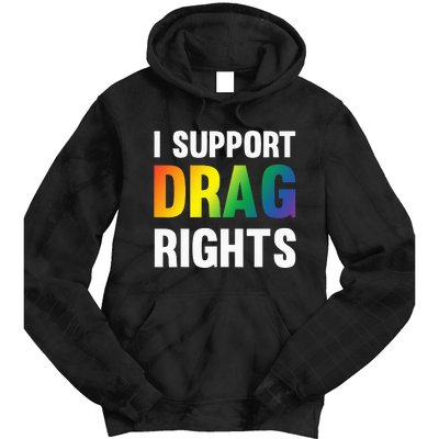 I Support Drag Rights Matter TN Pro LGBTQ Tie Dye Hoodie