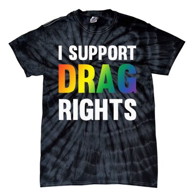 I Support Drag Rights Matter TN Pro LGBTQ Tie-Dye T-Shirt