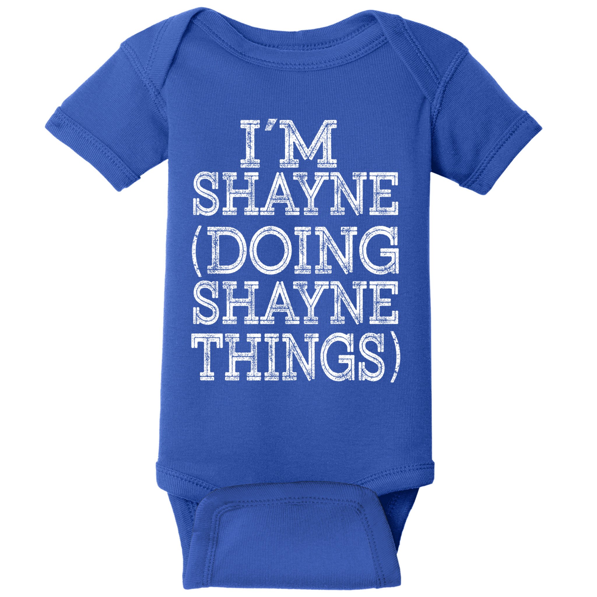 I'm Shayne Doing Shayne Things Family Reunion First Name Meaningful Gift Baby Bodysuit