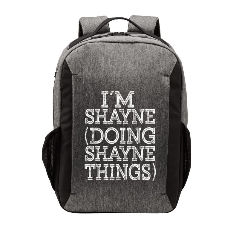 I'm Shayne Doing Shayne Things Family Reunion First Name Meaningful Gift Vector Backpack