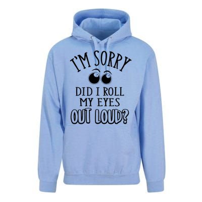 I'm Sorry Did I Roll My Eyes Out Loud, Funny Sarcastic Quotes Unisex Surf Hoodie