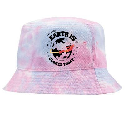 I'm Sorry Earth Is Closed Today Hero Lover I Love You 3000 Tie-Dyed Bucket Hat