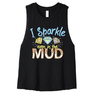 I Sparkle Even In Mud Run Team Princess Funny Mudding Gift Women's Racerback Cropped Tank