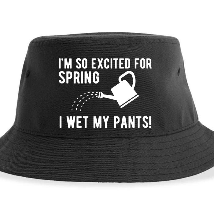 Im So Excited For Spring I Wet My Pants Funny Sustainable Bucket Hat