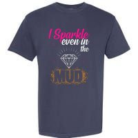 I Sparkle Even In Mud Team Girls Mud Run Funny ATV Quad Garment-Dyed Heavyweight T-Shirt