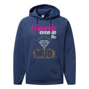 I Sparkle Even In Mud Team Girls Mud Run Funny ATV Quad Performance Fleece Hoodie