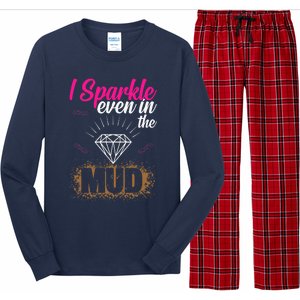 I Sparkle Even In Mud Team Girls Mud Run Funny ATV Quad Long Sleeve Pajama Set