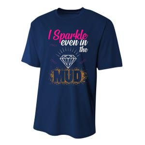 I Sparkle Even In Mud Team Girls Mud Run Funny ATV Quad Performance Sprint T-Shirt