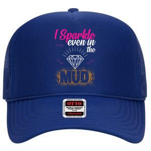 I Sparkle Even In Mud Team Girls Mud Run Funny ATV Quad High Crown Mesh Back Trucker Hat