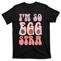 I'M SO EGGSTRA Cute Bunny Egg Hunt T-Shirt