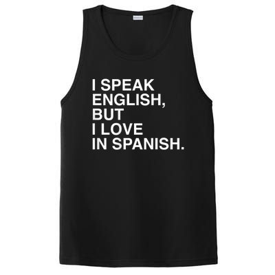 I Speak English But I Love In Spanish PosiCharge Competitor Tank