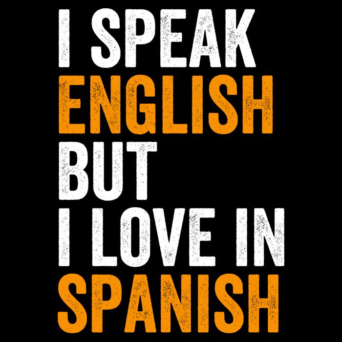 I Speak English But I Love In Spanish T-Shirt