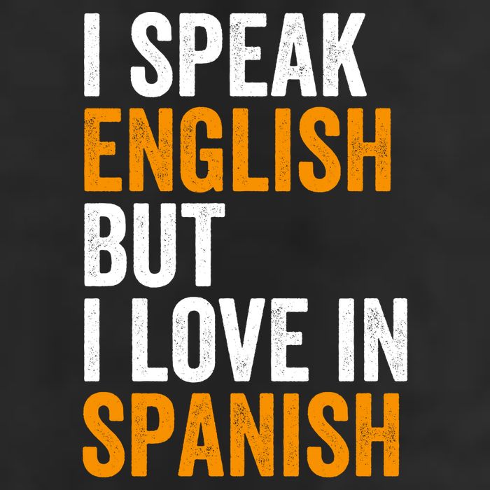 I Speak English But I Love In Spanish 11oz C Handle Ceramic Mug
