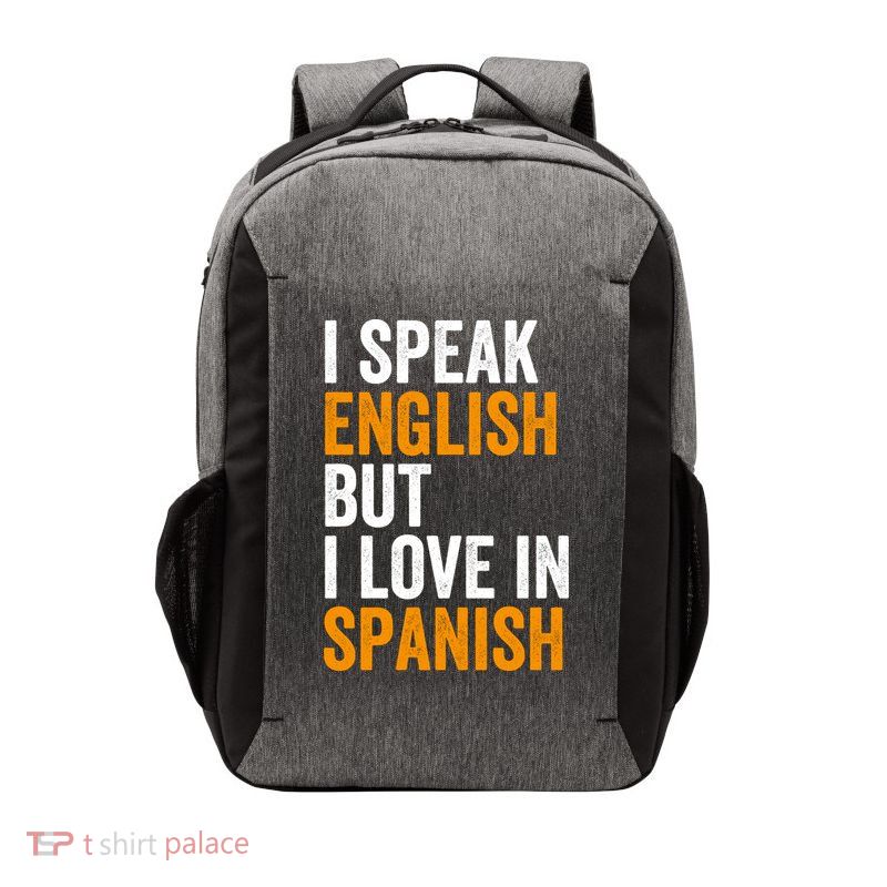 I Speak English But I Love In Spanish Vector Backpack