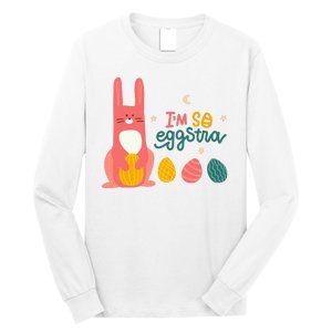 I'm So Eggstra Funny Extra Easter Holiday Long Sleeve Shirt