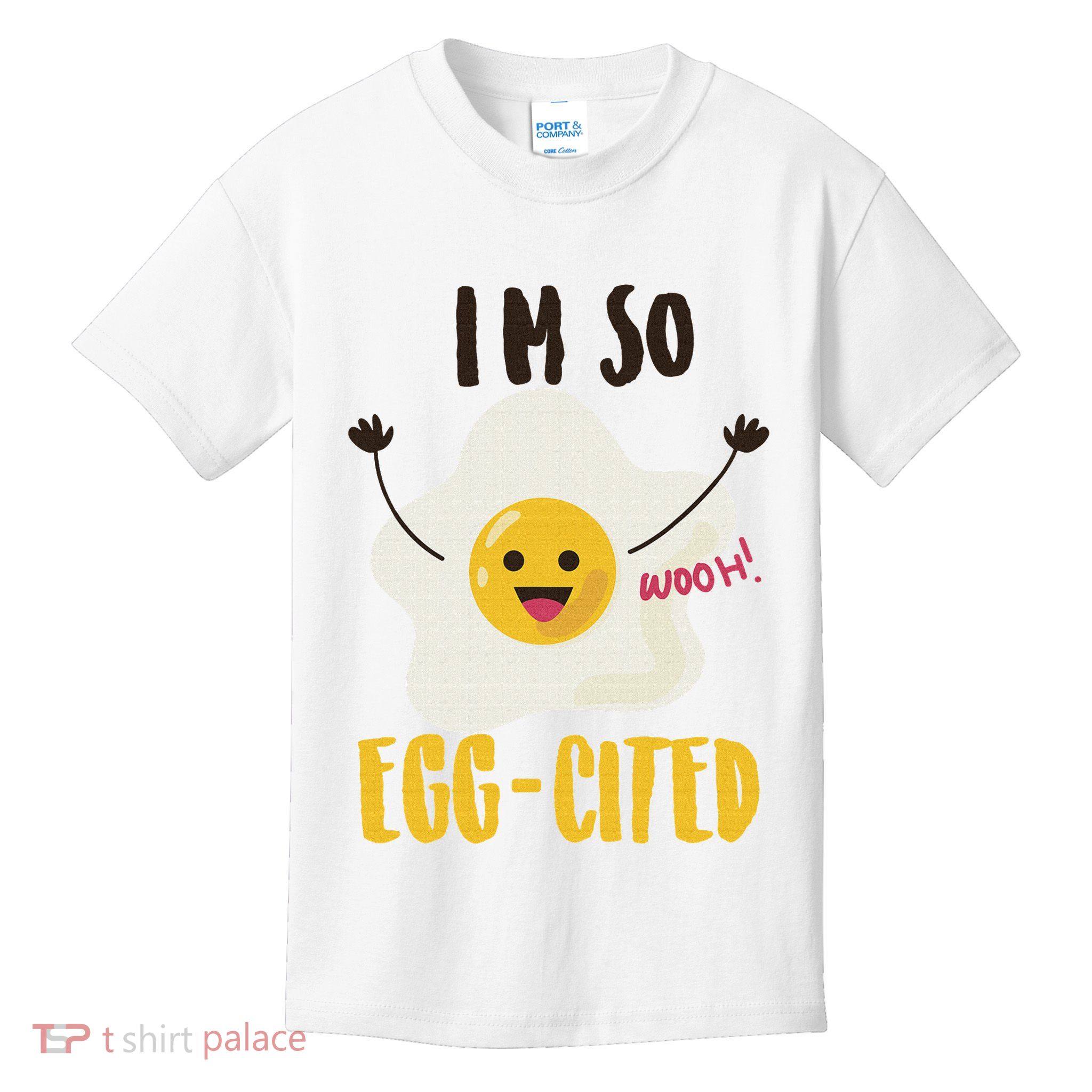 I'm So Egg Cited Cool Egg Pun Lovers Gift Kids T-Shirt