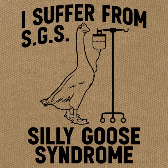 I Suffer From Silly Goose Syndrome Funny Goose Joke Humor Cotton Canvas Backpack