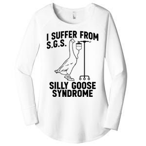 I Suffer From Silly Goose Syndrome Funny Goose Joke Humor Women's Perfect Tri Tunic Long Sleeve Shirt