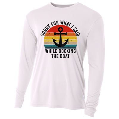 IM Sorry For What I Said When I Was Docking The Boat Cooling Performance Long Sleeve Crew