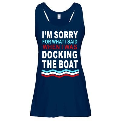 I'm Sorry For What I I'm Sorry For What I Said When I Was Docking The BoatSaid When I Was Docking The Boat Ladies Essential Flowy Tank