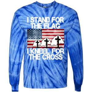 I Stand For The Flag I Kneel For The Cross Usa Patriotic Great Gift Tie-Dye Long Sleeve Shirt