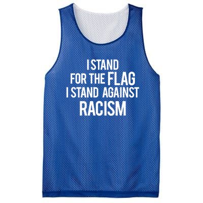 I Stand For The Flag I Stand Against Racism Gift Mesh Reversible Basketball Jersey Tank