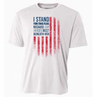 I Stand For This Flag Because Our Heroes Rest Beneath Her Cooling Performance Crew T-Shirt