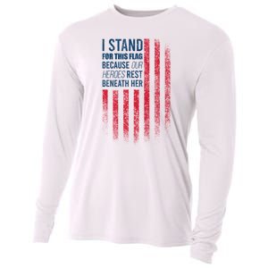 I Stand For This Flag Because Our Heroes Rest Beneath Her Cooling Performance Long Sleeve Crew