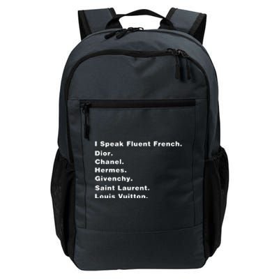 I Speak Fluent French Daily Commute Backpack