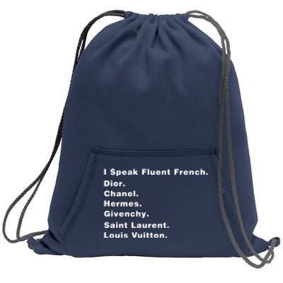 I Speak Fluent French Sweatshirt Cinch Pack Bag