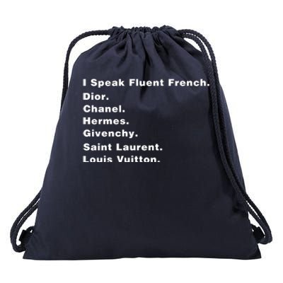 I Speak Fluent French Drawstring Bag