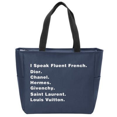 I Speak Fluent French Zip Tote Bag