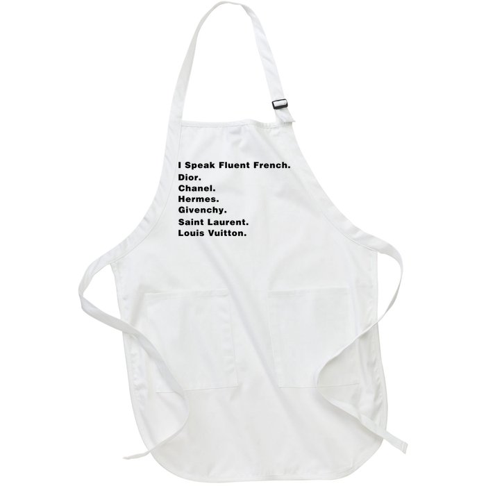 I Speak Fluent French Full-Length Apron With Pockets