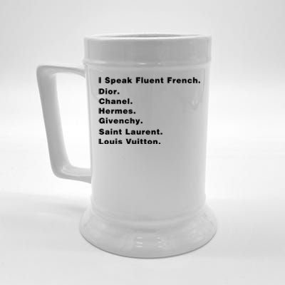 I Speak Fluent French Beer Stein