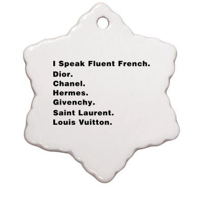 I Speak Fluent French Ceramic Star Ornament