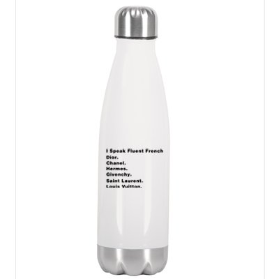 I Speak Fluent French Stainless Steel Insulated Water Bottle