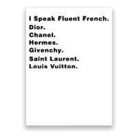 I Speak Fluent French Poster