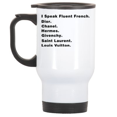 I Speak Fluent French Stainless Steel Travel Mug