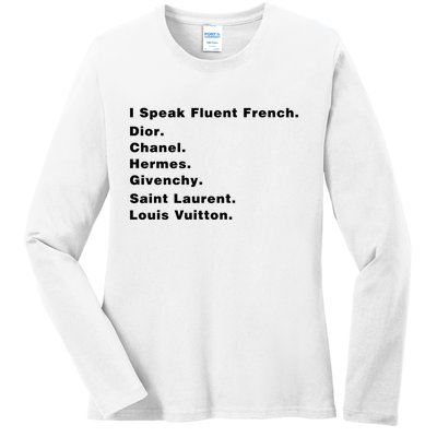 I Speak Fluent French Ladies Long Sleeve Shirt