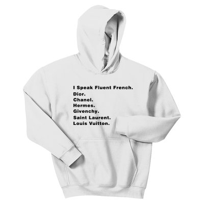 I Speak Fluent French Kids Hoodie