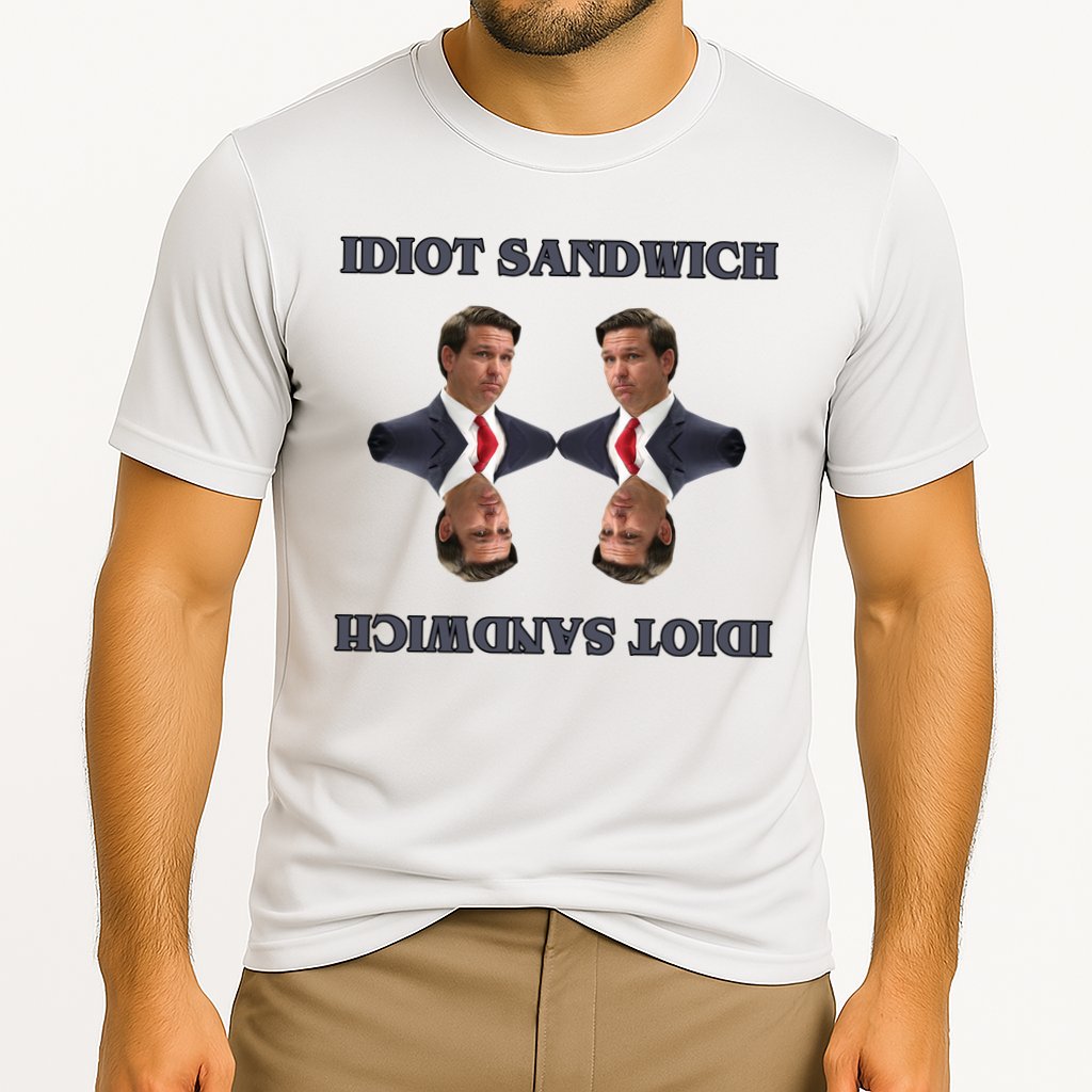 Idiot Sandwich Funny Ron DaSantis Politcal Cooling Performance Crew T-Shirt